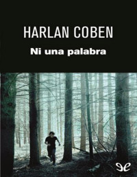 Harlan Coben — NI UNA PALABRA