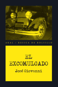 Giovanni, Jose; — El excomulgado.indb