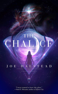 Joe Halstead — The Chalice