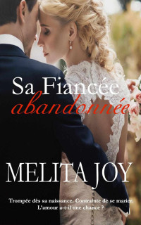 Melita Joy — Sa Fiancée abandonnée