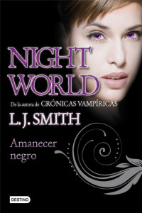 L. J. Smith — Amanecer negro