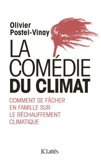 Olivier Postel-Vinay — La comédie du climat