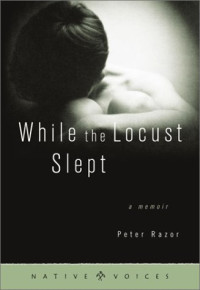 Razor, Peter — While the Locust Slept