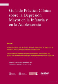 Ministerio de Sanidad de España — GPC Depresión Mayor en la Infancia y en la Adolescencia