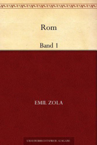 Zola, Emile — [Rom (1) 01] • Rom 01