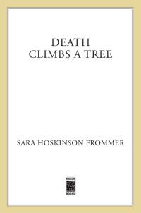 Sara Hoskinson Frommer — Death Climbs a Tree