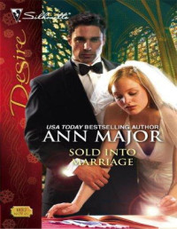 Ann Major — Sold into Marriage