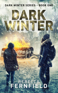 Fernfield, Rebecca — Dark Winter: An EMP Adventure & Survival Thriller