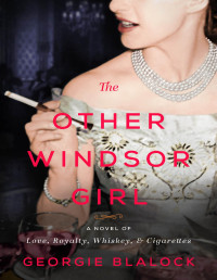 Georgie Blalock — The Other Windsor Girl