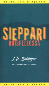 Jerome David Salinger — Sieppari ruispellossa