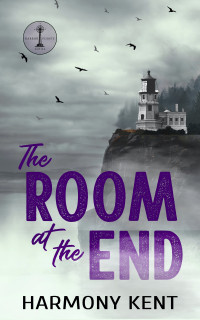 Harmony Kent — The Room at the End: Harbor Pointe Series Book 8