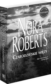 Roberts Nora — Czarodziejskie więzy