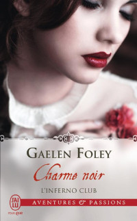 Gaelen Foley — Charme Noir