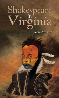 John Leonard — Shakespeare in Virginia