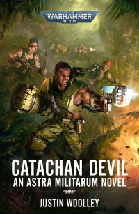 Justin Woolley — Catachan Devil