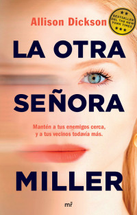 Allison Dickson  — La otra señora Miller