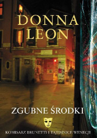 Donna Leon — Zgubne srodki