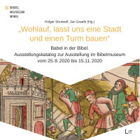 Holger Strutwolf, Jan Graefe (Hg.); — "Wohlauf, lasst uns eine Stadt und einen Turm bauen"