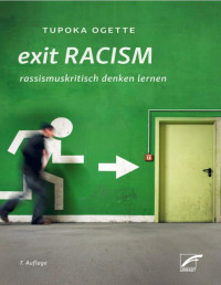 Ogette, Tupoka — exit RACISM (German Edition)