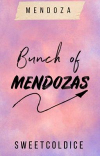 SweetColdIce — Bunch of MENDOZAs