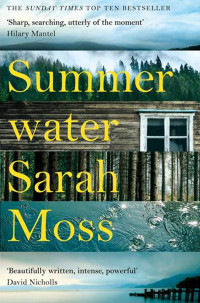 Sarah Moss — Summerwater