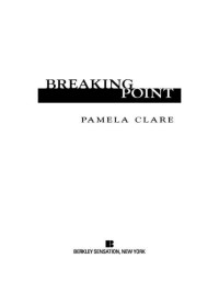 Pamela Clare — Breaking Point