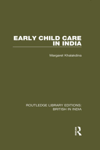 Khalakdina, Margaret — Early Child Care in India