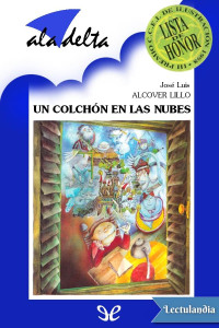 José Luis Alcover Lillo — Un colchón en las nubes