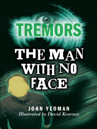 John Yeoman — The Man With No Face