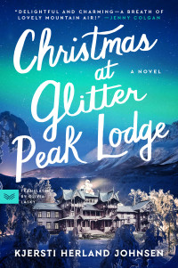 Kjersti Herland Johnsen — Christmas at Glitter Peak Lodge