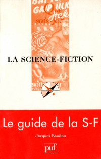 Jacques BAUDOU — Que sais-je ? La Science-Fiction