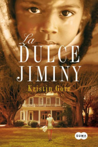 Gore, Kristin — La dulce Jiminy