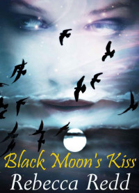 Rebecca Redd — Black Moon's Kiss (Root Sisters)