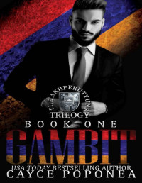 Cayce Poponea — Gambit Book One Azarian Family Trilogy : Social Rejects Syndicate (Azarian Family Triology 1)