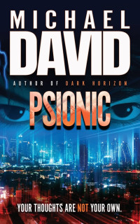 Michael David — Psionic