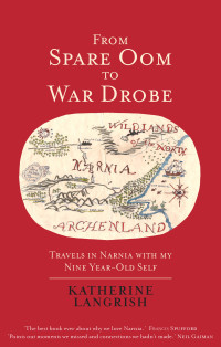 Katherine Langrish; — From Spare Oom to War Drobe