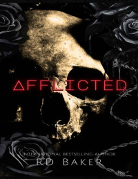 RD Baker — Afflicted