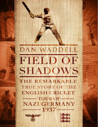 Dan Waddell — Field of Shadows