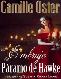 Camille Oster — El embrujo del Páramo de Hawke