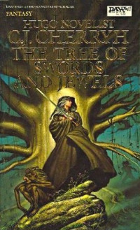 C. J. Cherryh — The Tree of Swords and Jewels