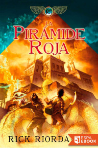 Rick Riordan — La Pirámide Roja