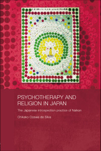 Chikako Ozawa-de Silva; — Psychotherapy and Religion in Japan