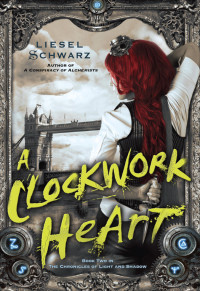 Liesel Schwarz — A Clockwork Heart