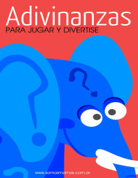 Somos Mamás — Adivinanzas: para jugar y divertirse (Colección Adivinanzas nº 1) (Spanish Edition)