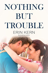 Erin Kern — TR04 - Nothing But Trouble