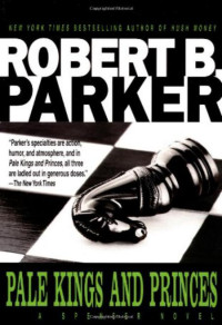 Robert B. Parker — Pale Kings and Princes