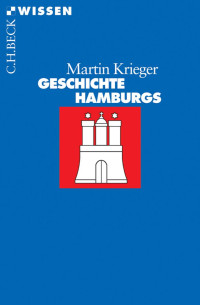 Krieger, Martin — Geschichte Hamburgs