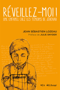 Jean Sébastien Lozeau — Réveillez-moi