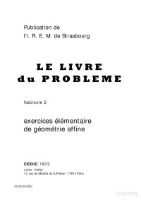 I.R.E.M. Strasbourg — Le livre du problème 2 : exercices élémentaires de géométrie affine