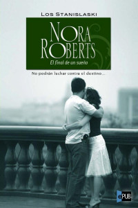 Nora Roberts — El final de un sueño